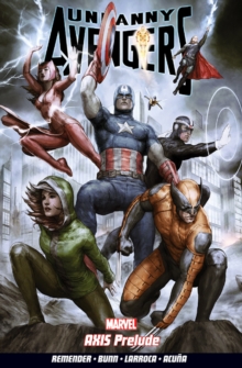 Uncanny Avengers Volume 5: Axis Prelude, Paperback Book Uncanny Avengers Volume 5: Axis Prelude, Paperback Book