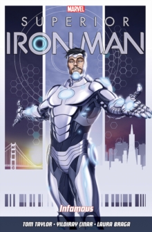 Superior Iron Man Vol. 1: Infamous, Paperback / softback Book Superior Iron Man Vol. 1: Infamous, Paperback / softback Book