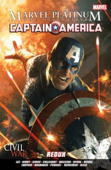 Marvel Platinum: The Definitive Captain America Redux, Paperback / softback Book Marvel Platinum: The Definitive Captain America Redux, Paperback / softback Book