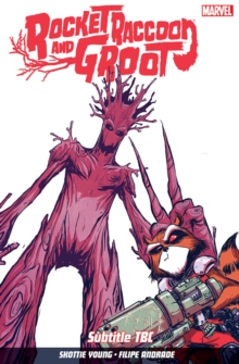 Rocket Raccoon & Groot Volume 1 : Tricks of the Trade, Paperback Book Rocket Raccoon & Groot Volume 1 : Tricks of the Trade, Paperback Book