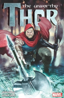 The Unworthy Thor Vol. 1, Paperback / softback Book The Unworthy Thor Vol. 1, Paperback / softback Book