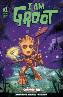I Am Groot Vol. 1, Paperback Book I Am Groot Vol. 1, Paperback Book