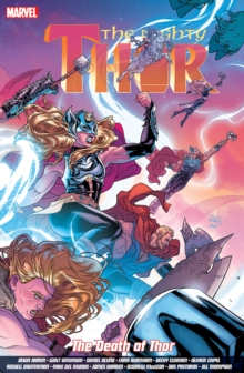 The Mighty Thor Vol. 5 : The Death of Thor, Paperback Book The Mighty Thor Vol. 5 : The Death of Thor, Paperback Book