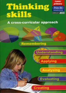 Thinking Skills - Lower Primary : A Cross-curricular Approach