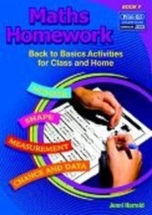 Maths Homework : Back to Basics Activities for Class and Home Bk. F, Paperback / softback Book Maths Homework : Back to Basics Activities for Class and Home Bk. F, Paperback / softback Book