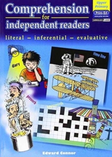 Comprehension for Independent Readers Upper : Literal - Inferential - Evaluative