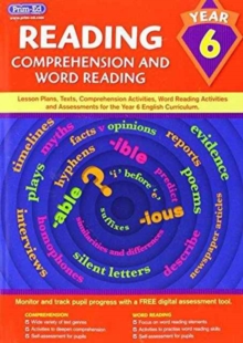 Reading - Comprehension And Word Reading : Lesson Plans, Texts, Comprehension Activities, Word Reading Activities And Assessments For The Year 6 English Curriculum