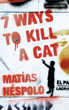 Seven Ways to Kill a Cat, Paperback Book Seven Ways to Kill a Cat, Paperback Book