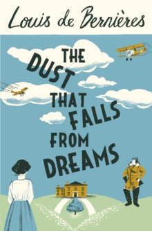The Dust That Falls from Dreams, Hardback Book The Dust That Falls from Dreams, Hardback Book