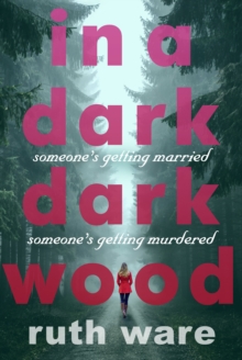 In a Dark, Dark Wood, Hardback Book In a Dark, Dark Wood, Hardback Book