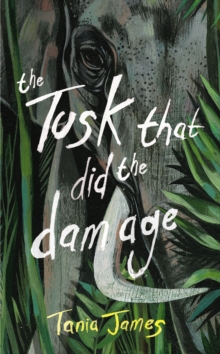 The Tusk That Did the Damage, Hardback Book The Tusk That Did the Damage, Hardback Book