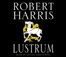 Lustrum : (Cicero Trilogy 2), CD-Audio Book Lustrum : (Cicero Trilogy 2), CD-Audio Book