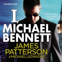 I, Michael Bennett : (Michael Bennett 5), CD-Audio Book I, Michael Bennett : (Michael Bennett 5), CD-Audio Book