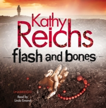 Flash and Bones : (Temperance Brennan 14), CD-Audio Book Flash and Bones : (Temperance Brennan 14), CD-Audio Book