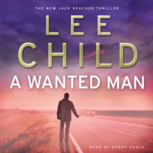 A Wanted Man : (Jack Reacher 17), CD-Audio Book A Wanted Man : (Jack Reacher 17), CD-Audio Book