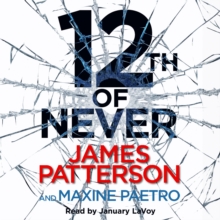 12th of Never : (Women's Murder Club 12), CD-Audio Book 12th of Never : (Women's Murder Club 12), CD-Audio Book