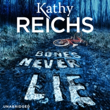 Bones Never Lie : (Temperance Brennan 17), CD-Audio Book Bones Never Lie : (Temperance Brennan 17), CD-Audio Book