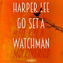 Go Set A Watchman, CD-Audio Book Go Set A Watchman, CD-Audio Book