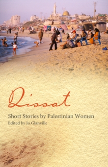 Qissat : Short Stories by Palestinian Women