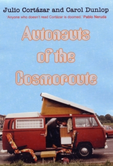 Autonauts of the Cosmoroute, Paperback Book Autonauts of the Cosmoroute, Paperback Book