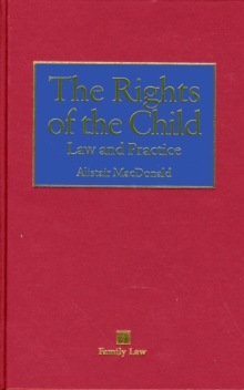Rights of the Child : Law and Practice, Hardback Book Rights of the Child : Law and Practice, Hardback Book