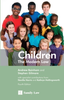 Children : The Modern Law, Paperback / softback Book Children : The Modern Law, Paperback / softback Book