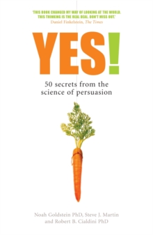 Yes! : 50 Secrets From the Science of Persuasion, Paperback Book Yes! : 50 Secrets From the Science of Persuasion, Paperback Book