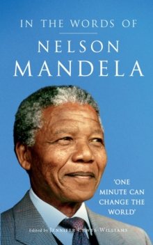In the Words of Nelson Mandela, Hardback Book In the Words of Nelson Mandela, Hardback Book