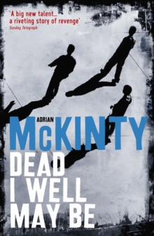 Dead I Well May be, Paperback Book Dead I Well May be, Paperback Book