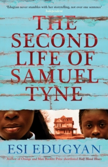 The Second Life of Samuel Tyne, Paperback / softback Book The Second Life of Samuel Tyne, Paperback / softback Book