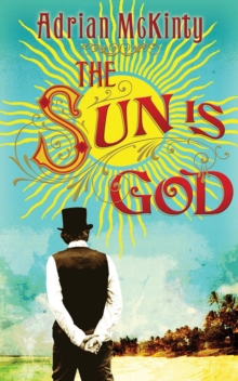 The Sun is God, Paperback Book The Sun is God, Paperback Book