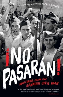 No Pasaran! : Writings from the Spanish Civil War