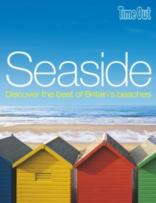 Seaside : Discover the Best of Britain's Best Beaches, Paperback Book Seaside : Discover the Best of Britain's Best Beaches, Paperback Book