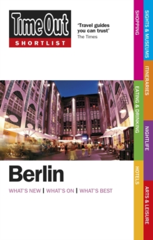 Time Out Shortlist Berlin 2nd edition, Paperback / softback Book Time Out Shortlist Berlin 2nd edition, Paperback / softback Book