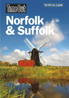 Time Out Norfolk & Suffolk, Paperback / softback Book Time Out Norfolk & Suffolk, Paperback / softback Book