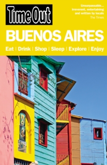 Time Out Buenos Aires City Guide, Paperback Book Time Out Buenos Aires City Guide, Paperback Book
