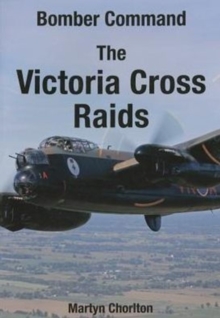 Bomber Command the Victoria Cross Raids, Paperback Book Bomber Command the Victoria Cross Raids, Paperback Book