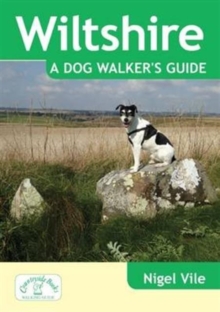 Wiltshire a Dog Walker's Guide