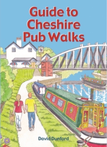 Guide to Cheshire Pub Walks : 20 Circular Walks