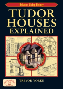 Tudor Houses Explained