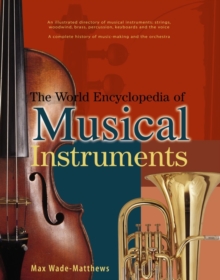 World Encyclopedia of Musical Instruments, Paperback Book World Encyclopedia of Musical Instruments, Paperback Book