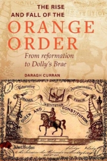 The Rise and Fall of the Orange Order during the Famine