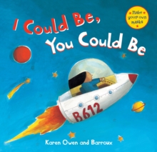 I Could be, You Could be, Paperback Book I Could be, You Could be, Paperback Book