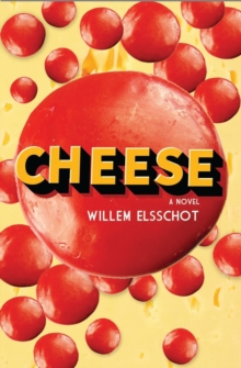 Cheese, Paperback / softback Book Cheese, Paperback / softback Book