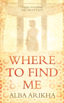 Where to Find Me, Paperback / softback Book Where to Find Me, Paperback / softback Book