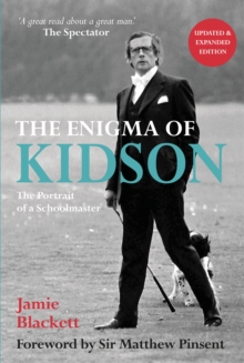 The Enigma of Kidson : Portrait of a Schoolmaster