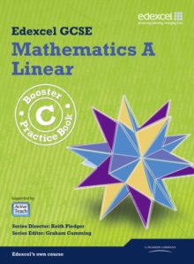 GCSE Mathematics Edexcel 2010: A Booster C Practice Book, Paperback Book GCSE Mathematics Edexcel 2010: A Booster C Practice Book, Paperback Book