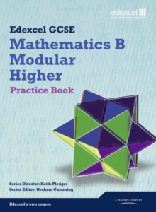 GCSE Mathematics Edexcel 2010: Spec B Higher Practice Book, Paperback Book GCSE Mathematics Edexcel 2010: Spec B Higher Practice Book, Paperback Book