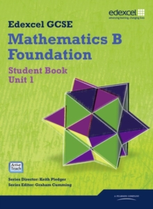 GCSE Mathematics Edexcel 2010: Spec B Foundation Unit 1 Student Book, Paperback Book GCSE Mathematics Edexcel 2010: Spec B Foundation Unit 1 Student Book, Paperback Book