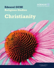 Edexcel GCSE Religious Studies : Christianity Student Book Unit 9C, Paperback Book Edexcel GCSE Religious Studies : Christianity Student Book Unit 9C, Paperback Book